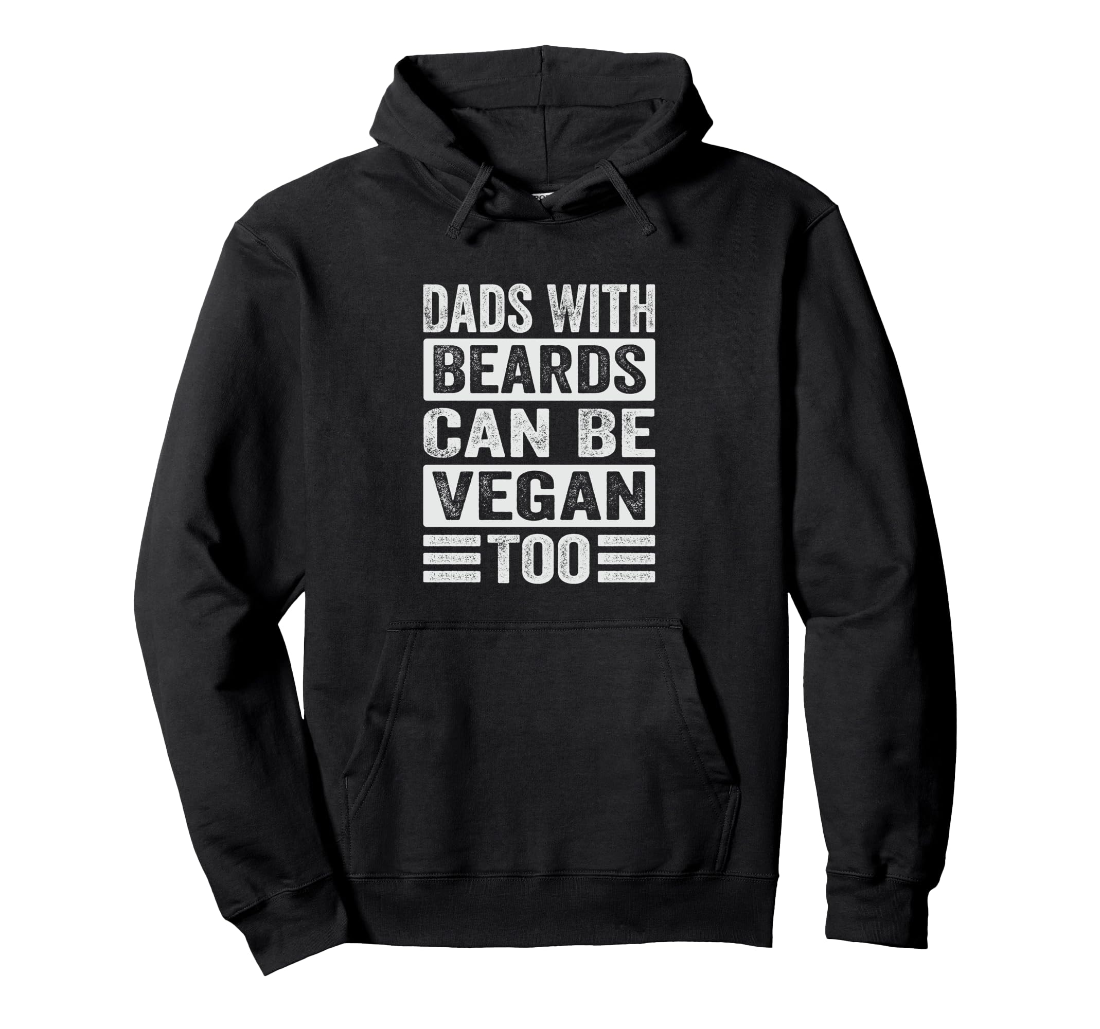 Dads Beards Can Be Vegan Too Funny Hoodie - Graphic Print Men Women - T-Shirt, Sweatshirt, Hoodie