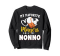 Nonno My Favorite Baseball Sweatshirt - Fun Novelty Design Men Women - T-Shirt, Sweatshirt, Hoodie