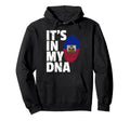 Its My Dna Haiti Haitian Flag Pride Hoodie - Streetwear Style Men Women - T-Shirt, Sweatshirt, Hoodie