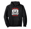 Im Good Your Gramp Cheers Me Funny Hoodie - Unique Graphic for Adults - T-Shirt, Sweatshirt, Hoodie
