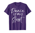 Dancing Dancers Funny Gift Dance T-Shirt - Casual Everyday Wear Men Women - T-Shirt, Sweatshirt, Hoodie
