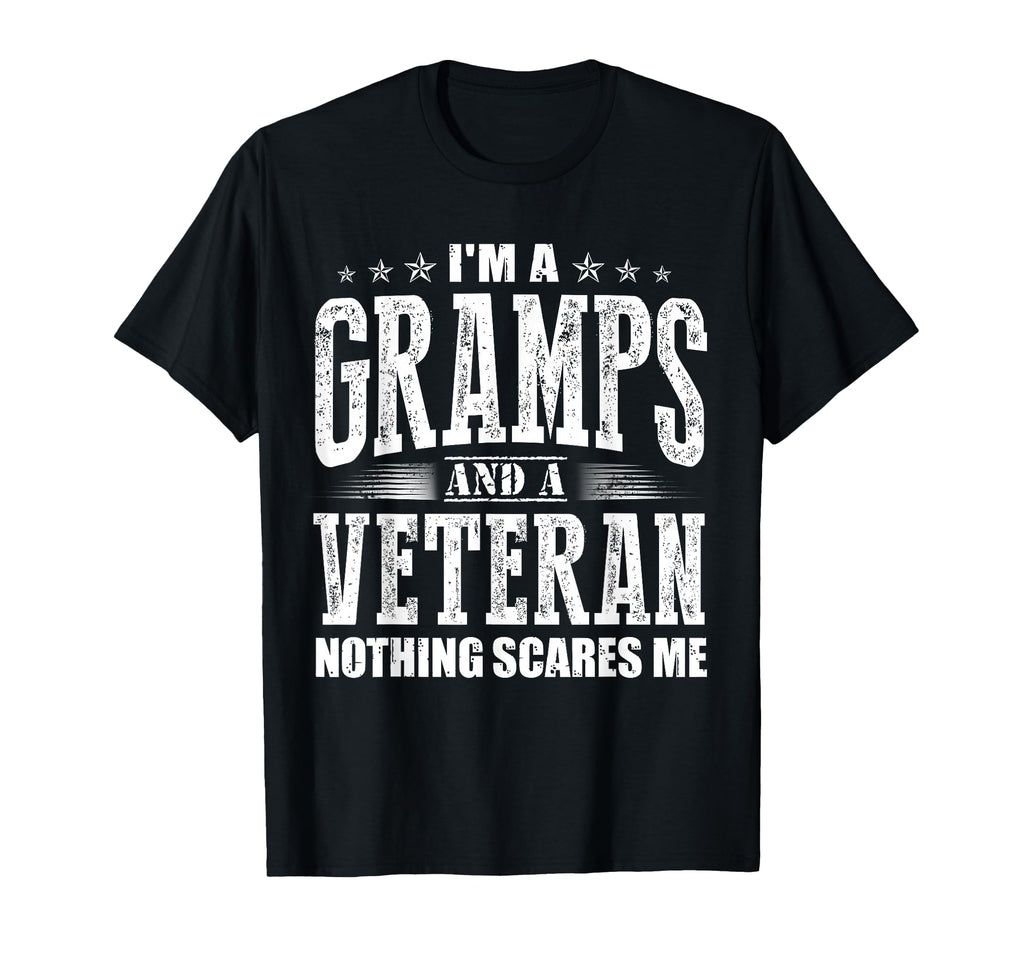 Im Gramps And Veteran Nothing Scares T-Shirt - Trendy Graphic for Adults - T-Shirt, Sweatshirt, Hoodie