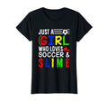 Just Who Loves Soccer Slime Soccer T-Shirt - Unique Graphic Unisex - T-Shirt, Sweatshirt, Hoodie