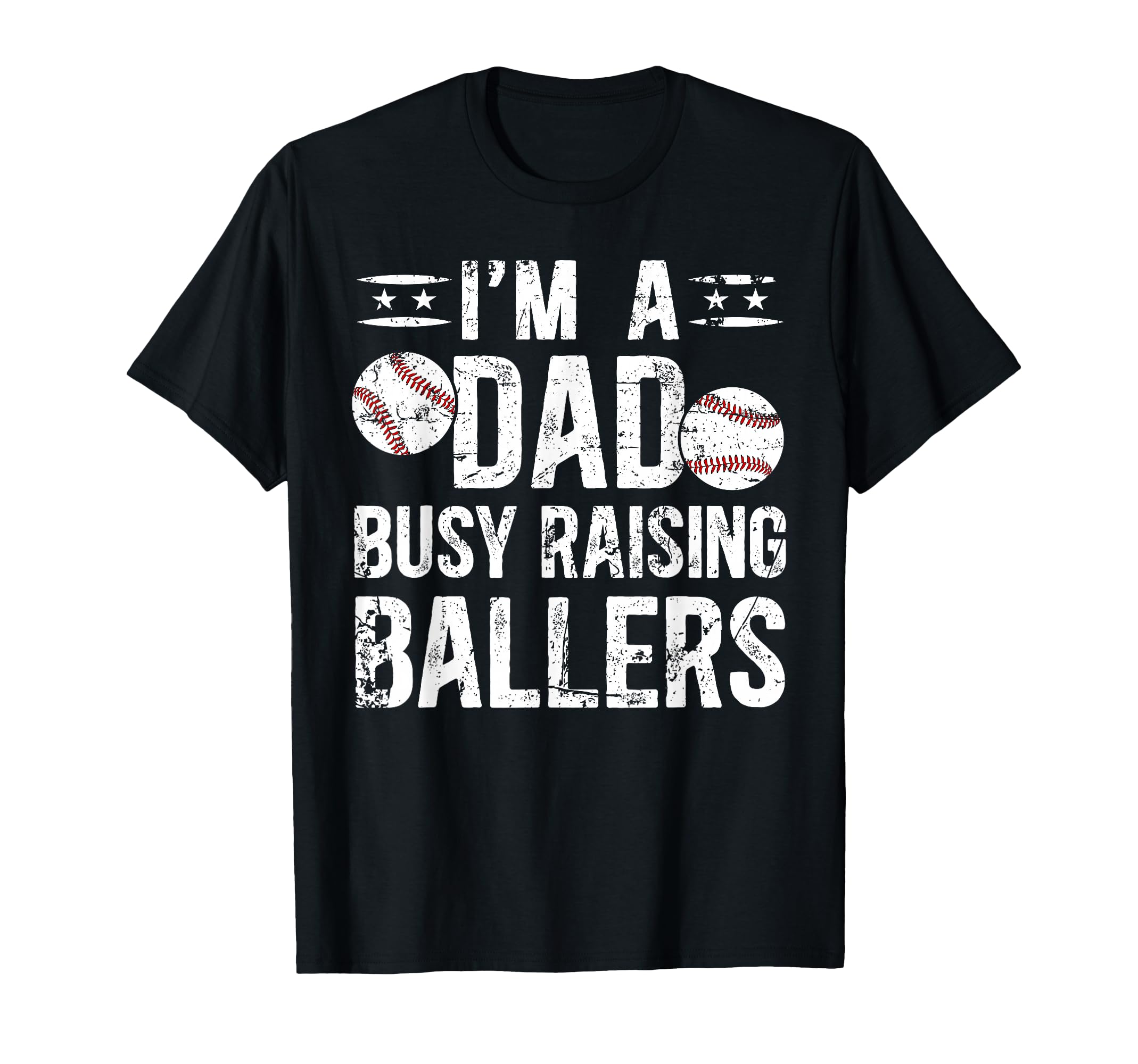 Busy Raising Ballers Baseball Dad T-Shirt - Custom Art Print Men Women - T-Shirt, Sweatshirt, Hoodie