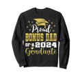 Super Proud Bonus Dad 2024 Graduate Sweatshirt - Unique Graphic Men Women - T-Shirt, Sweatshirt, Hoodie