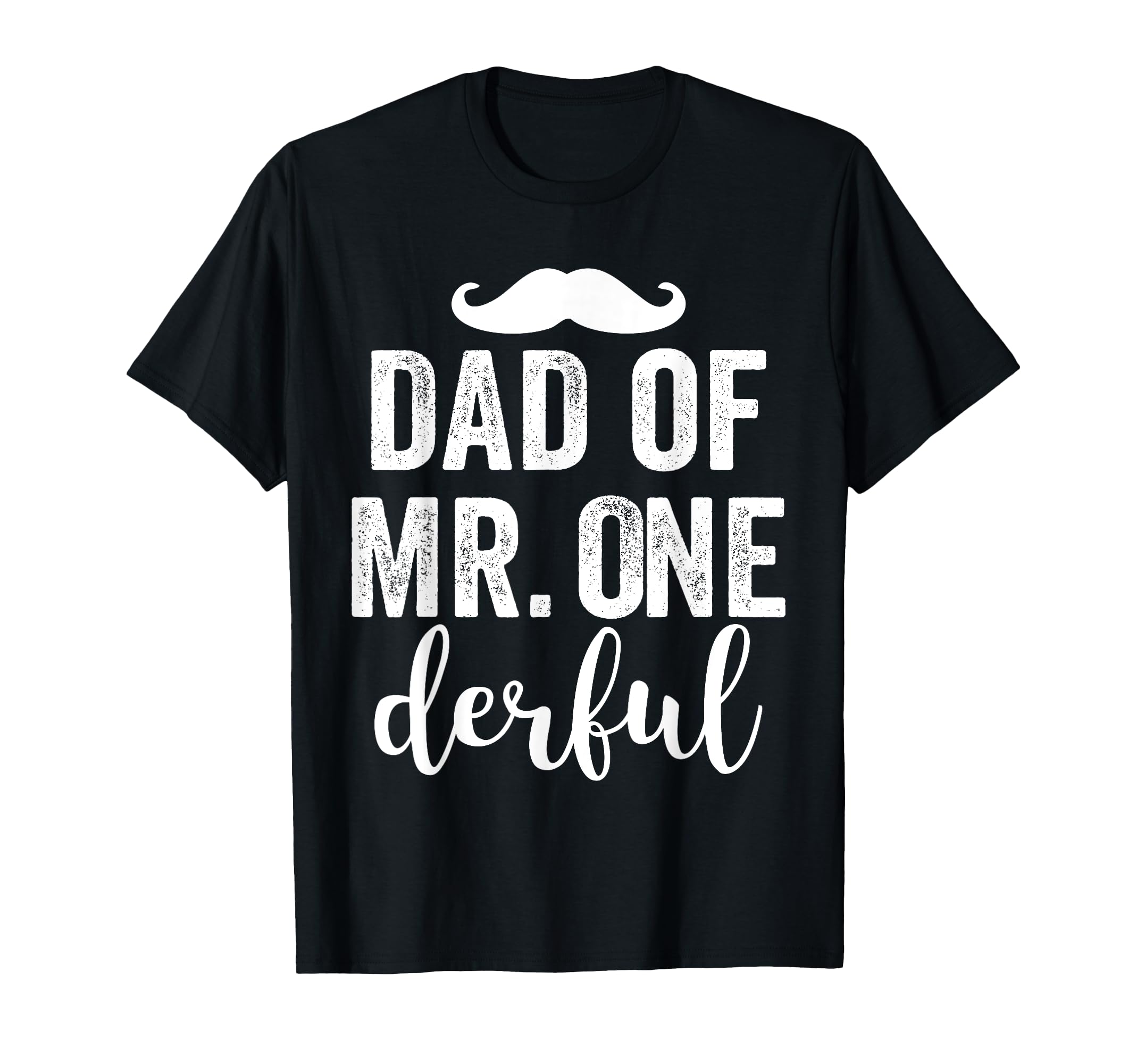 Dad Mr Onederful Dad Son Matching T-Shirt - Fun Novelty Design Unisex - T-Shirt, Sweatshirt, Hoodie