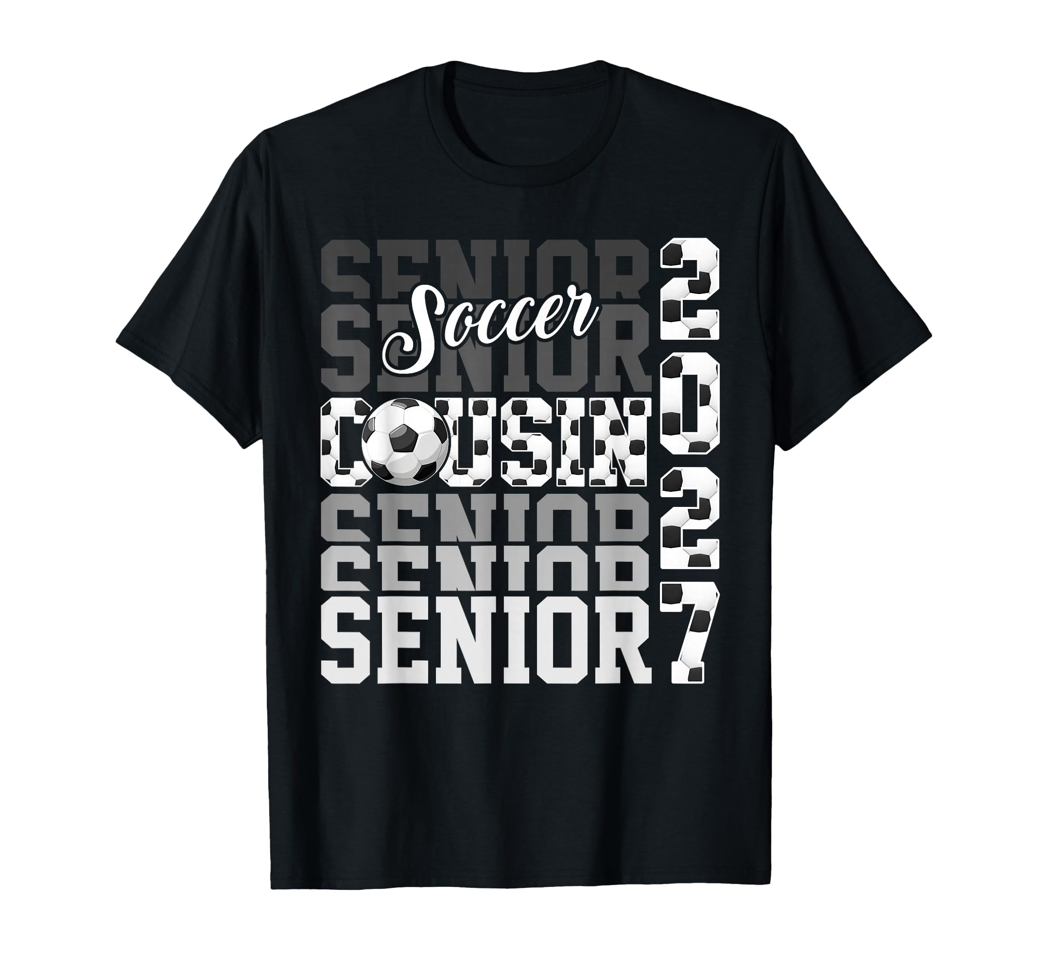 Senior 2027 Soccer Cousin Proud Family T-Shirt - Novelty Apparel Men Women - T-Shirt, Sweatshirt, Hoodie