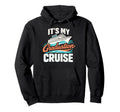 Its My Graduation Cruise Vacation Hoodie - Minimalist Print for Adults - T-Shirt, Sweatshirt, Hoodie