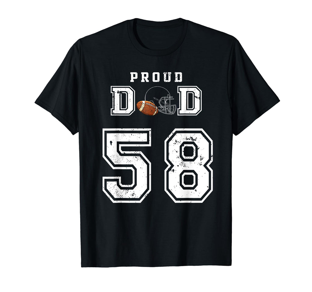 Custom Proud Football Dad Number 58 T-Shirt - Aesthetic Graphic for Adults - T-Shirt, Sweatshirt, Hoodie