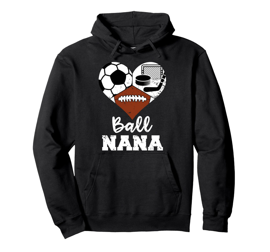 Ball Nana Heart Funny Soccer Football Hoodie - Casual Everyday Wear Unisex - T-Shirt, Sweatshirt, Hoodie