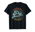 Best Pa Ever Fathers Day Pa Gifts T-Shirt - Aesthetic Graphic Men Women - T-Shirt, Sweatshirt, Hoodie