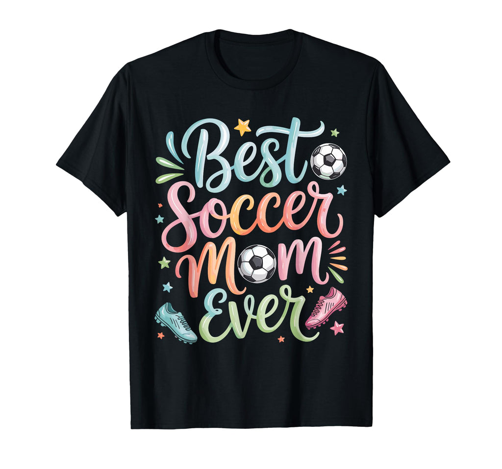 Soccer Game Lover Mom Mothers Day T-Shirt - Graphic Print Unisex - T-Shirt, Sweatshirt, Hoodie