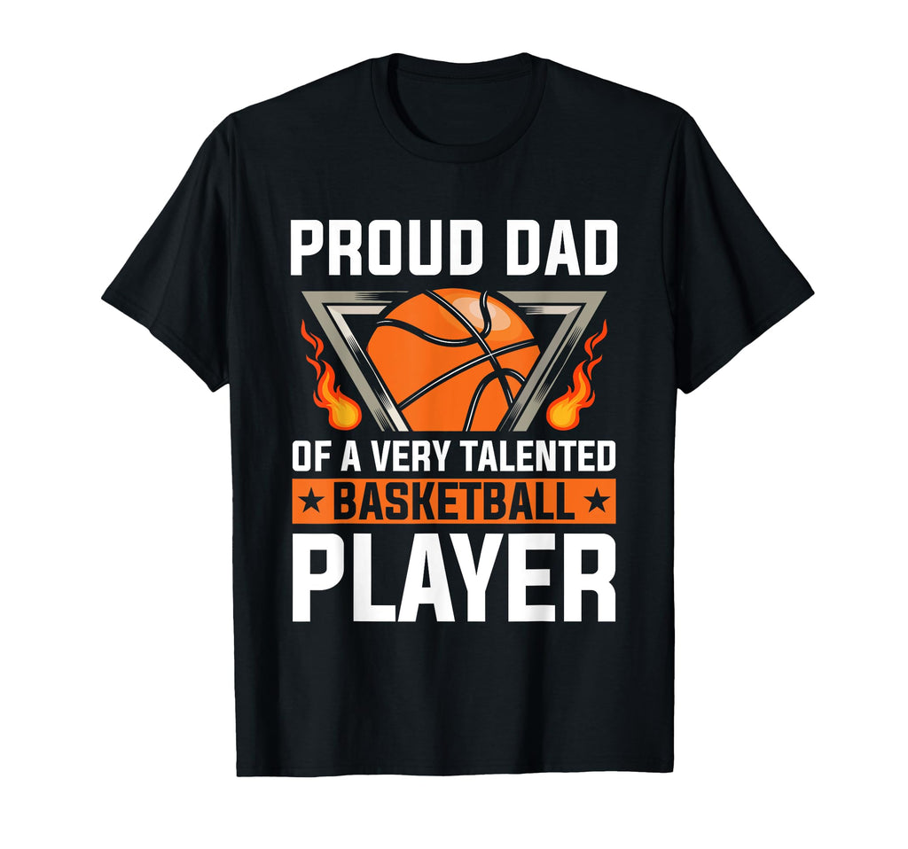 Fathers Day Basketball Dad Game Day T-Shirt - Fun Novelty Design Men Women - T-Shirt, Sweatshirt, Hoodie