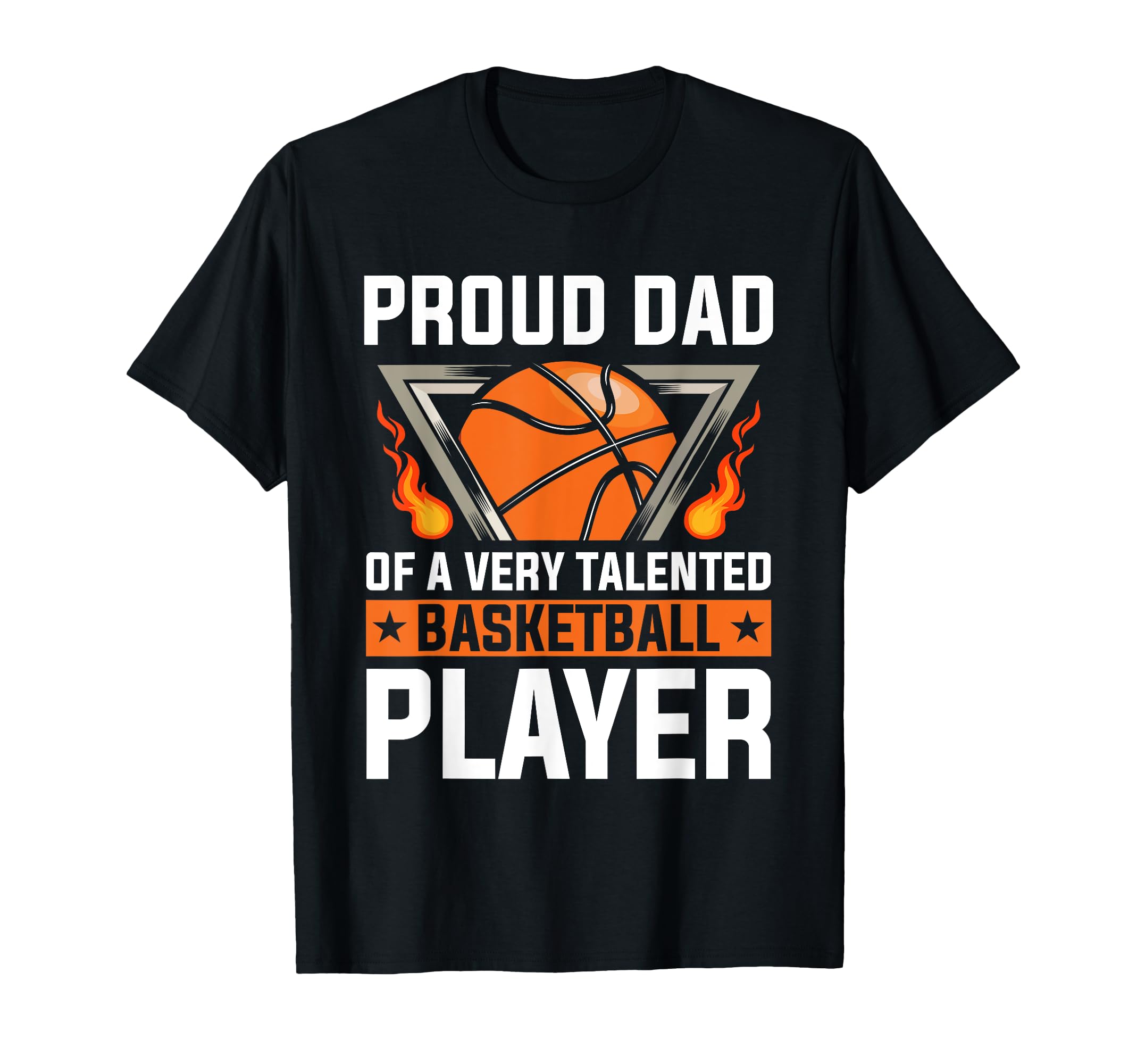 Fathers Day Basketball Dad Game Day T-Shirt - Fun Novelty Design Men Women - T-Shirt, Sweatshirt, Hoodie