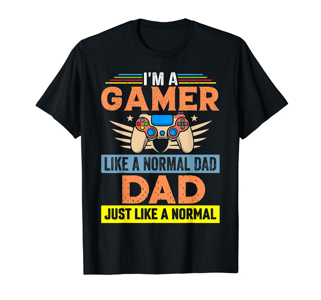 My Dad Video Games First Fathers Day T-Shirt - Streetwear Style for Adults - T-Shirt, Sweatshirt, Hoodie