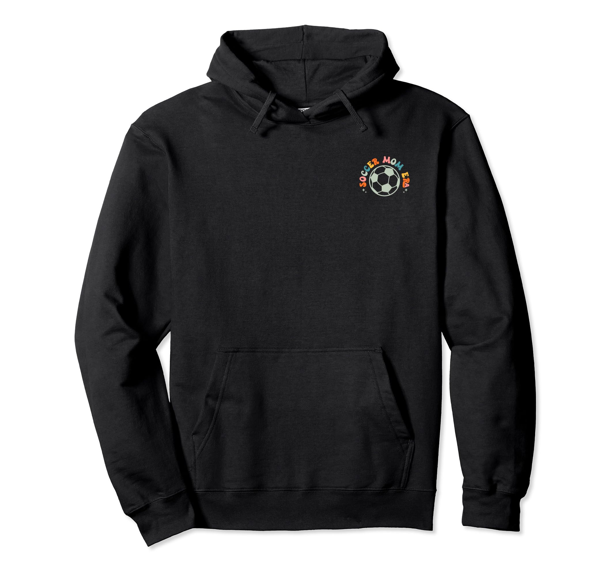 Groovy My Soccer Mom Era 2 Sides Hoodie - Trendy Graphic Men Women - T-Shirt, Sweatshirt, Hoodie