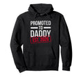 Promoted To Daddy Est 2026 New Daddy Hoodie - Unique Graphic for Adults - T-Shirt, Sweatshirt, Hoodie