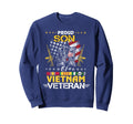 Proud Son Vietnam Veteran My Mom Dad Is Sweatshirt - Trendy Graphic Unisex - T-Shirt, Sweatshirt, Hoodie