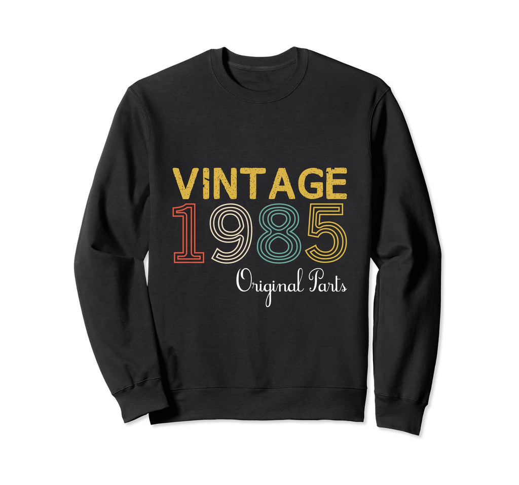 Year 1985 Gift Birthday Mom Dad Sweatshirt - Streetwear Style Unisex - T-Shirt, Sweatshirt, Hoodie