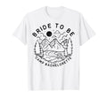 Bride To Be Camp Bachelorette Party T-Shirt - Novelty Apparel Unisex - T-Shirt, Sweatshirt, Hoodie