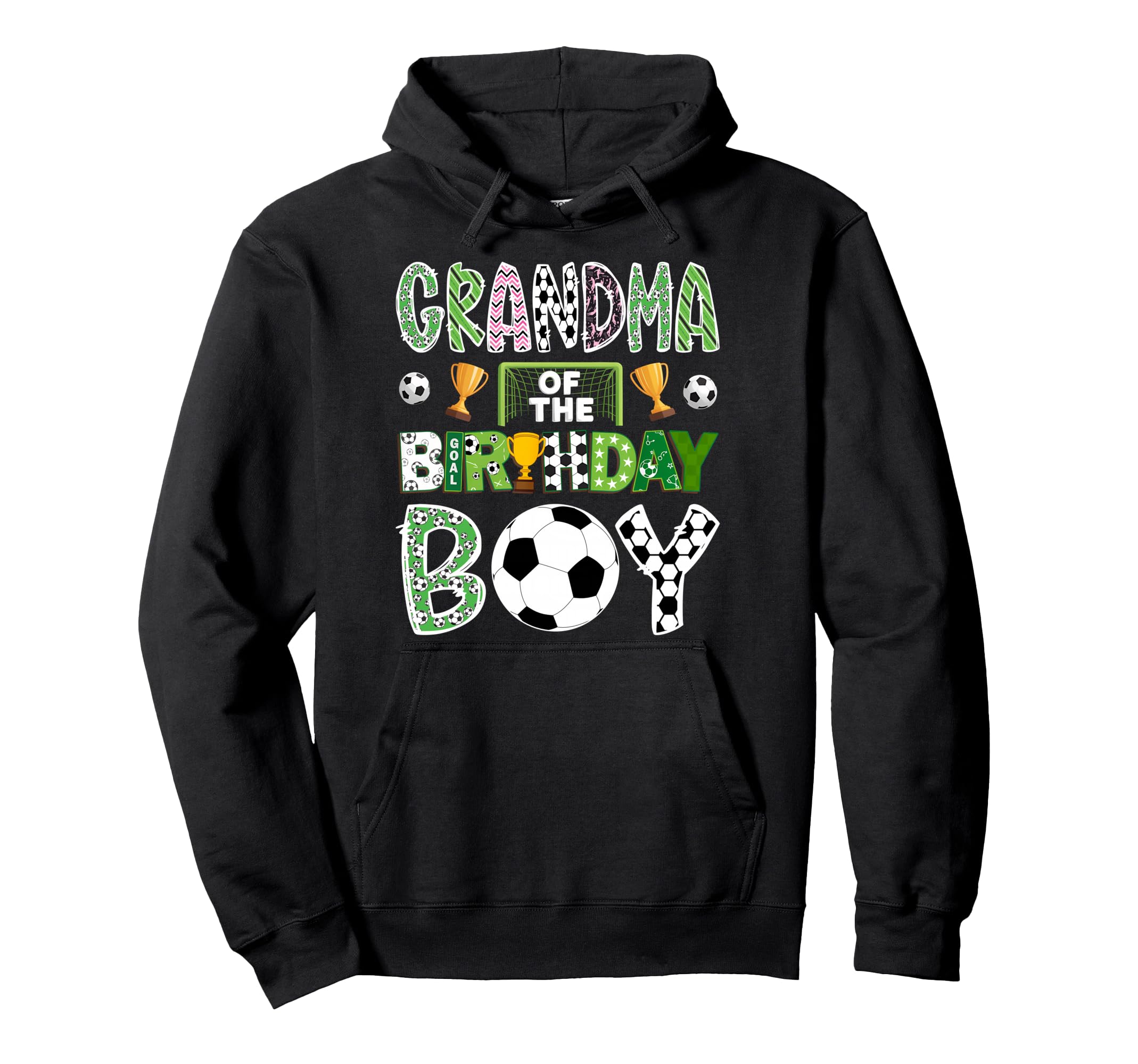 Grandma Birthday Soccer Player Game Hoodie - Fun Novelty Design Men Women - T-Shirt, Sweatshirt, Hoodie