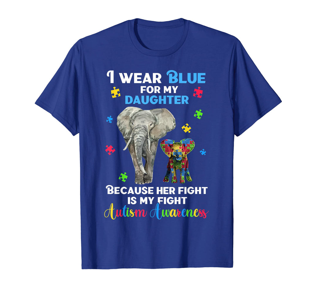 I Wear Blue My Daughter Elephant Dad Mom T-Shirt - Novelty Apparel Unisex - T-Shirt, Sweatshirt, Hoodie