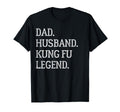 Dad Husband Kung Fu Legend Kung Fu Dad T-Shirt - Unique Graphic for Adults - T-Shirt, Sweatshirt, Hoodie