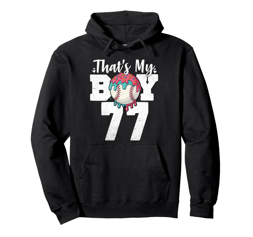 Thats My Baseball 77 Number Mom Dad 77 Hoodie - Unique Graphic for Adults - T-Shirt, Sweatshirt, Hoodie