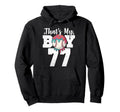 Thats My Baseball 77 Number Mom Dad 77 Hoodie - Unique Graphic for Adults - T-Shirt, Sweatshirt, Hoodie