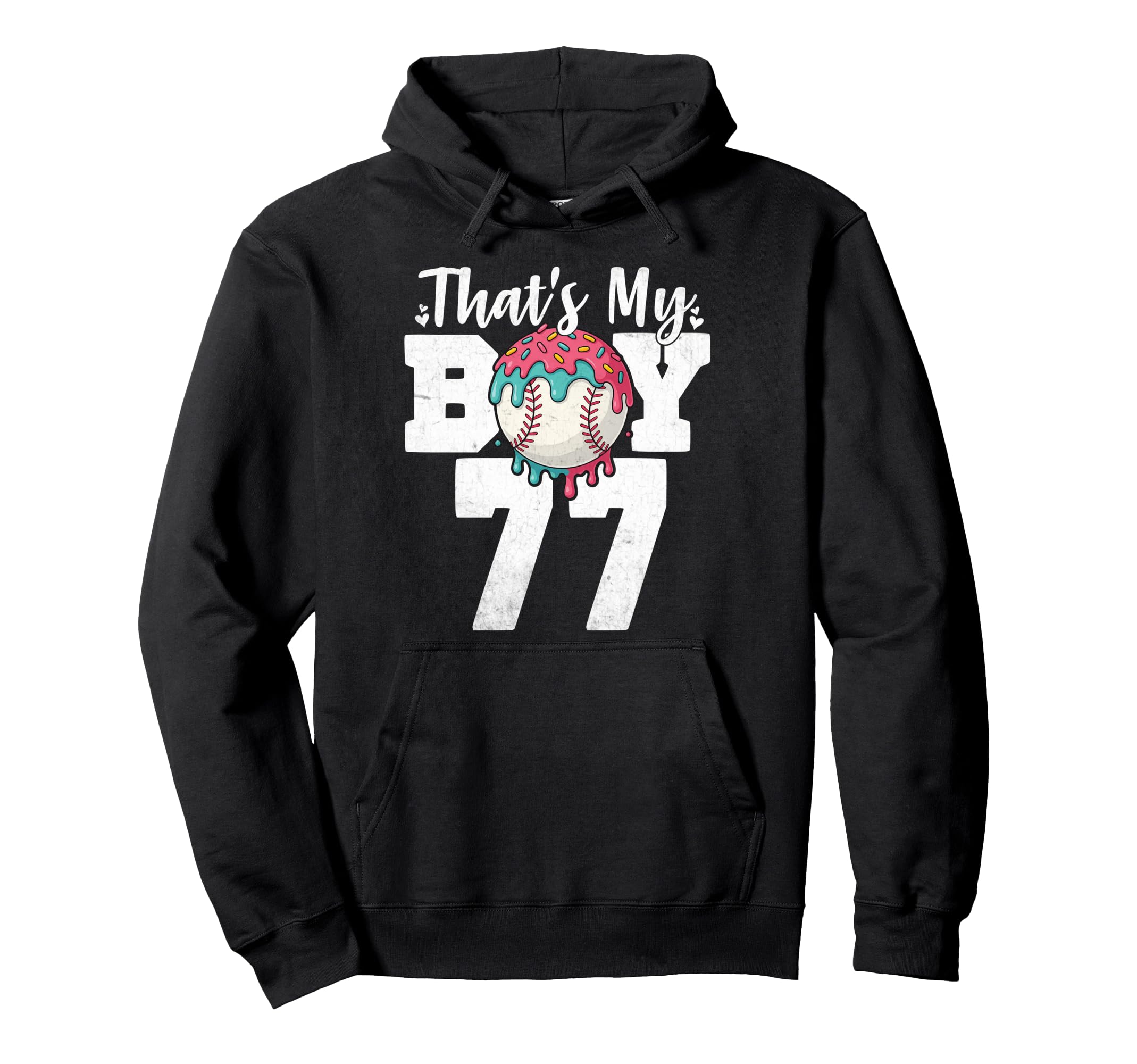 Thats My Baseball 77 Number Mom Dad 77 Hoodie - Unique Graphic for Adults - T-Shirt, Sweatshirt, Hoodie