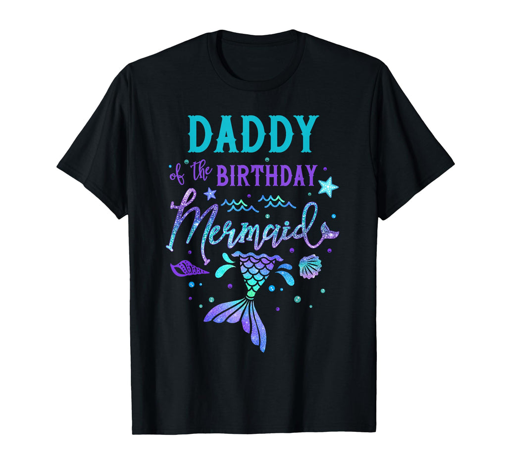 Daddy Birthday Mermaid Theme Party T-Shirt - Unique Graphic for Adults - T-Shirt, Sweatshirt, Hoodie