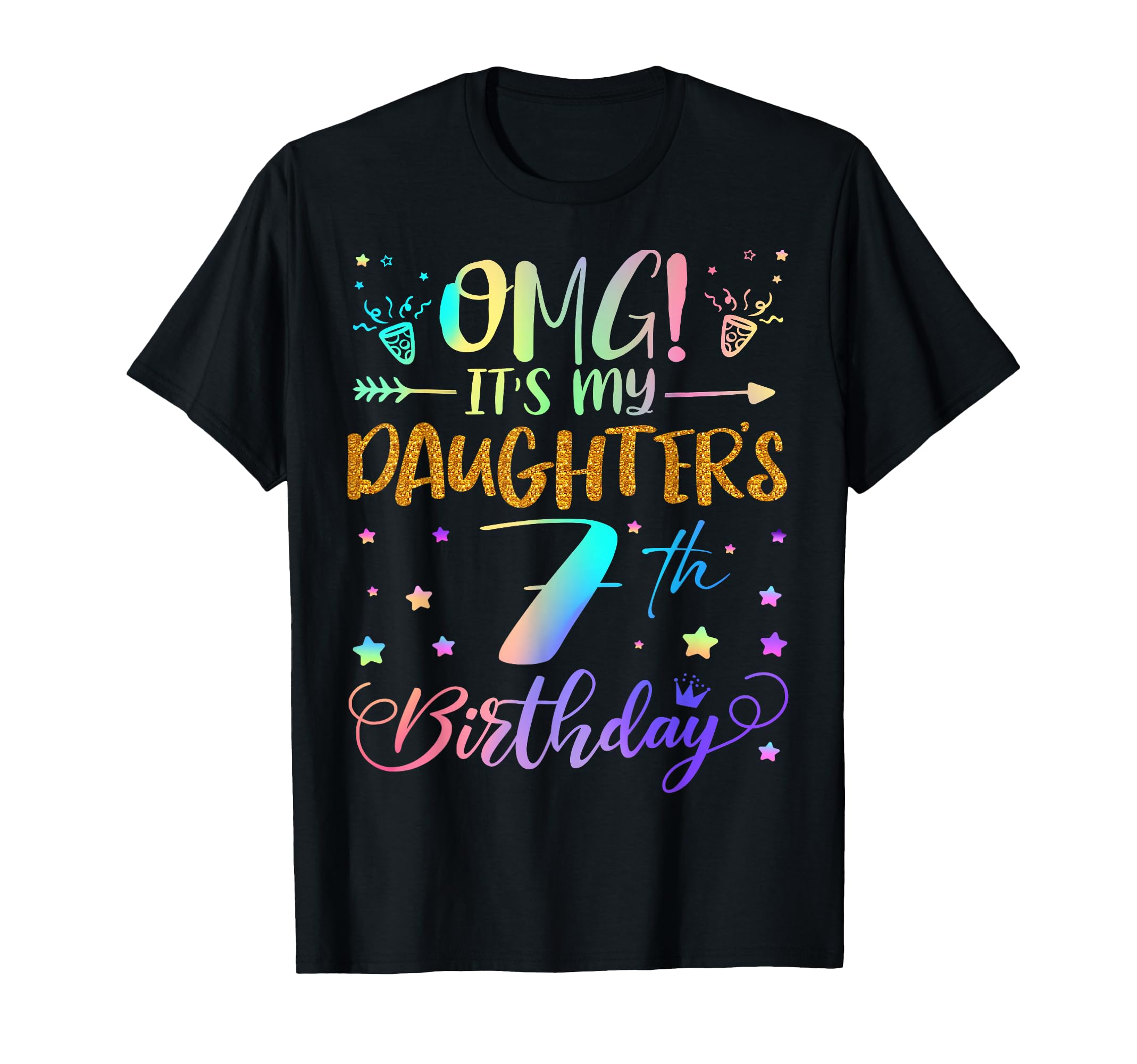 Omg Its My Daughters 7Th Birthday T-Shirt - Minimalist Print Men Women - T-Shirt, Sweatshirt, Hoodie
