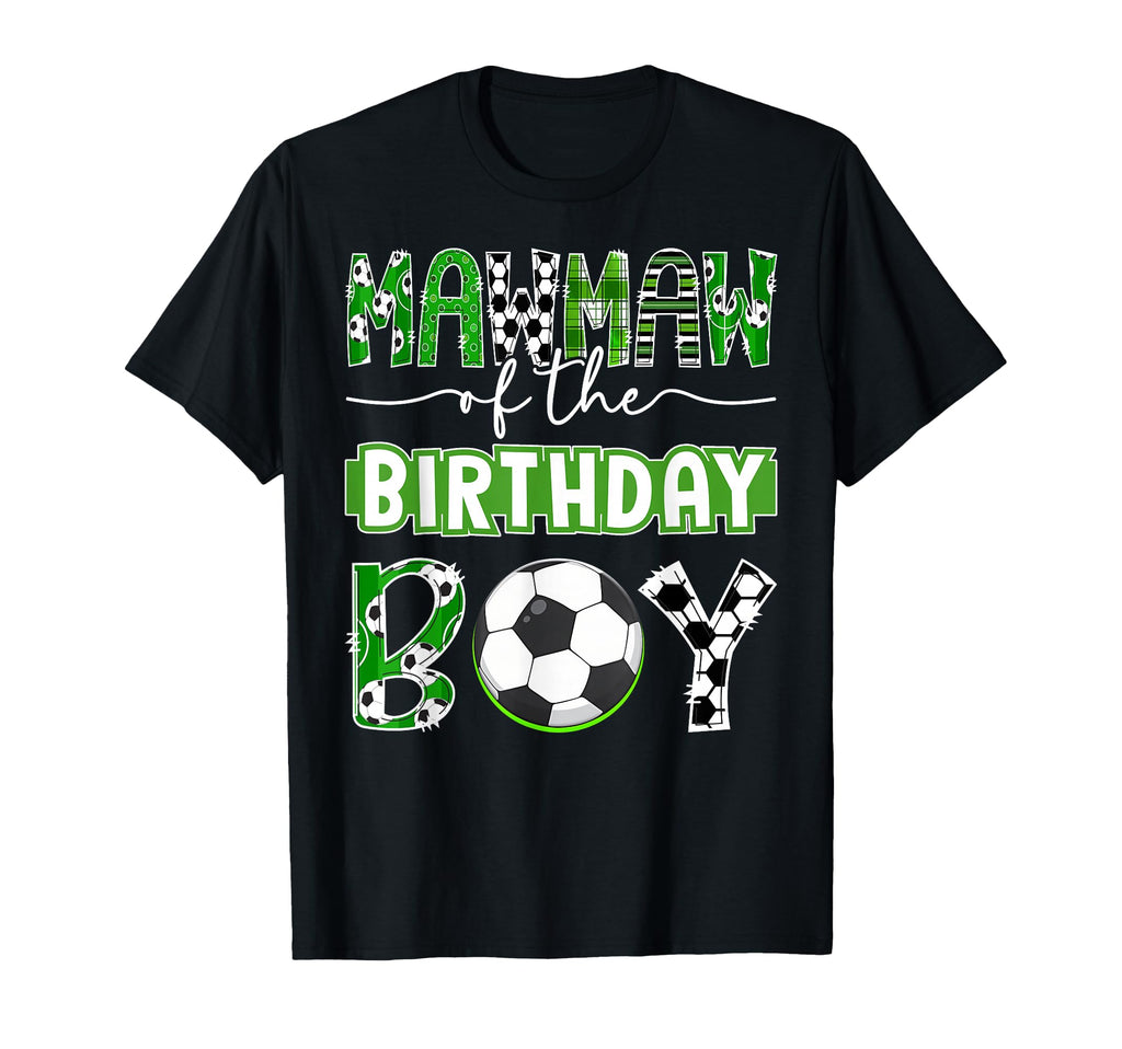 Mawmaw Birthday Soccer Player Birthday T-Shirt - Minimalist Print Men Women - T-Shirt, Sweatshirt, Hoodie