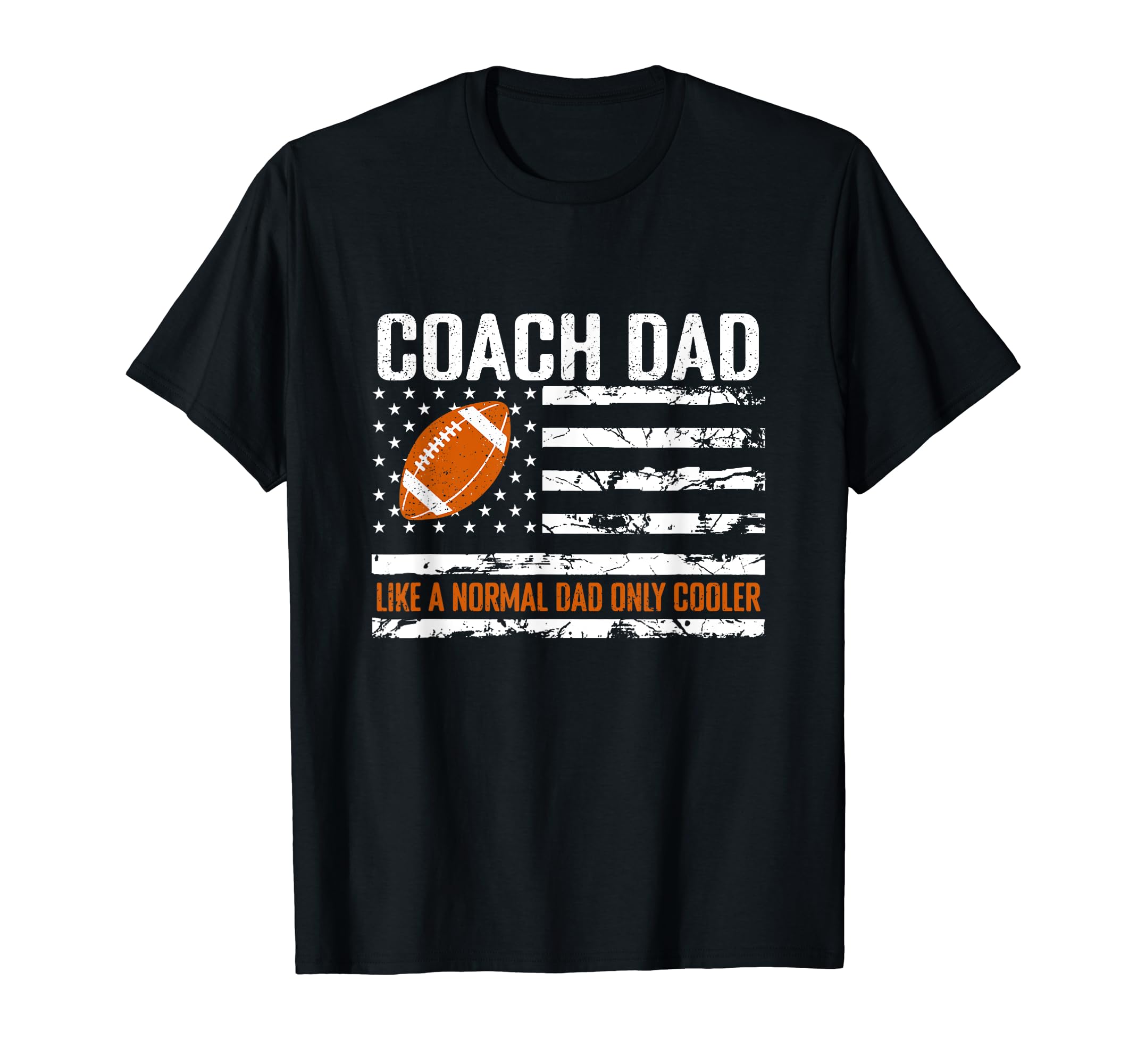 Football Coach Dad Like Normal Dad T-Shirt - Custom Art Print Men Women - T-Shirt, Sweatshirt, Hoodie