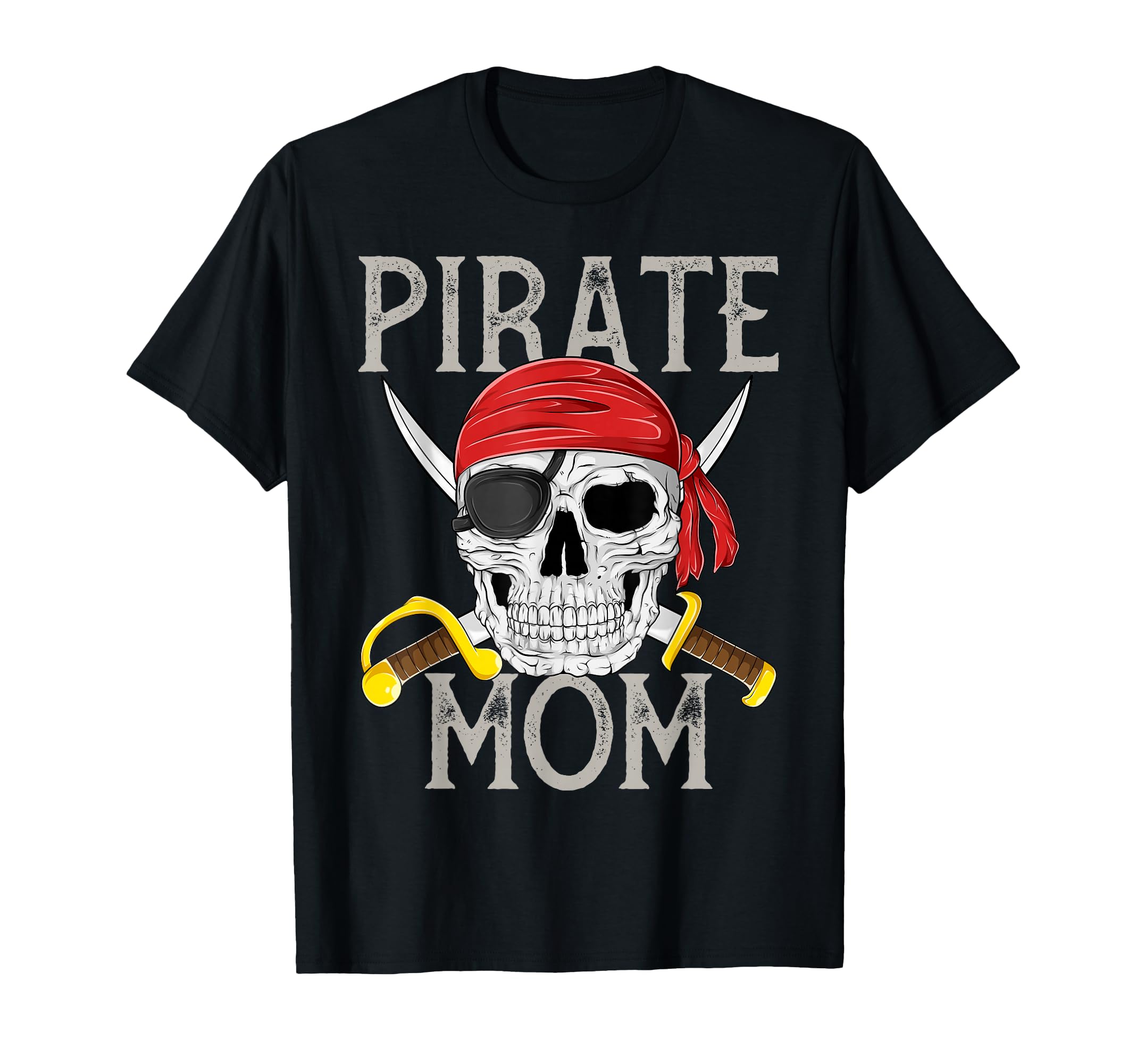 Pirate Mom Jolly Roger Flag Skull T-Shirt - Minimalist Print Men Women - T-Shirt, Sweatshirt, Hoodie