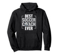 Coaching Soccer Dad Coach Soccer Coach Hoodie - Fun Novelty Design Unisex - T-Shirt, Sweatshirt, Hoodie