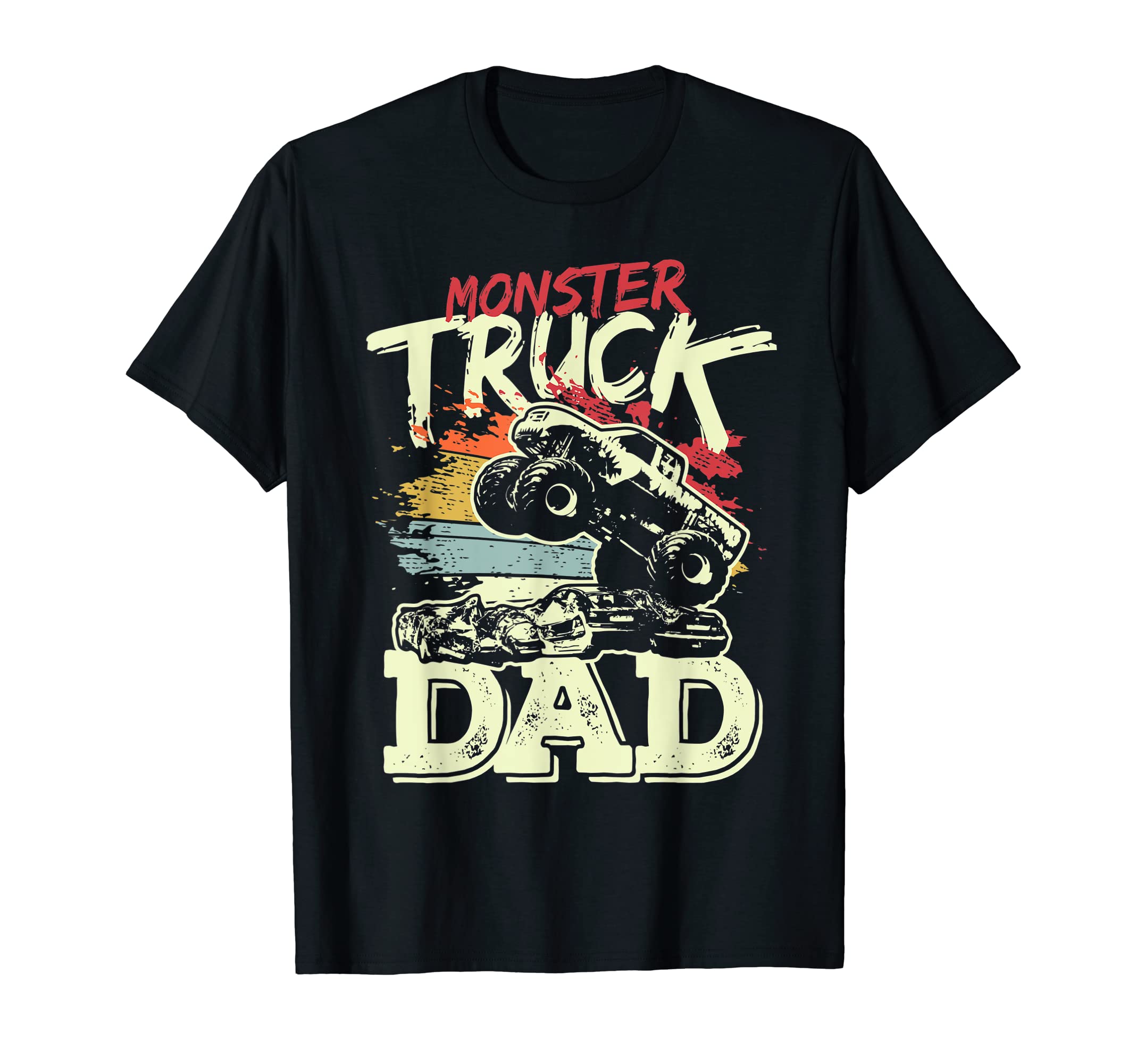 Mens Monster Truck Monster Truck Dad T-Shirt - Streetwear Style Men Women - T-Shirt, Sweatshirt, Hoodie