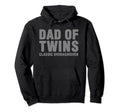 Dad Twins Overachiever Funny Fathers Day Hoodie - Streetwear Style Unisex - T-Shirt, Sweatshirt, Hoodie