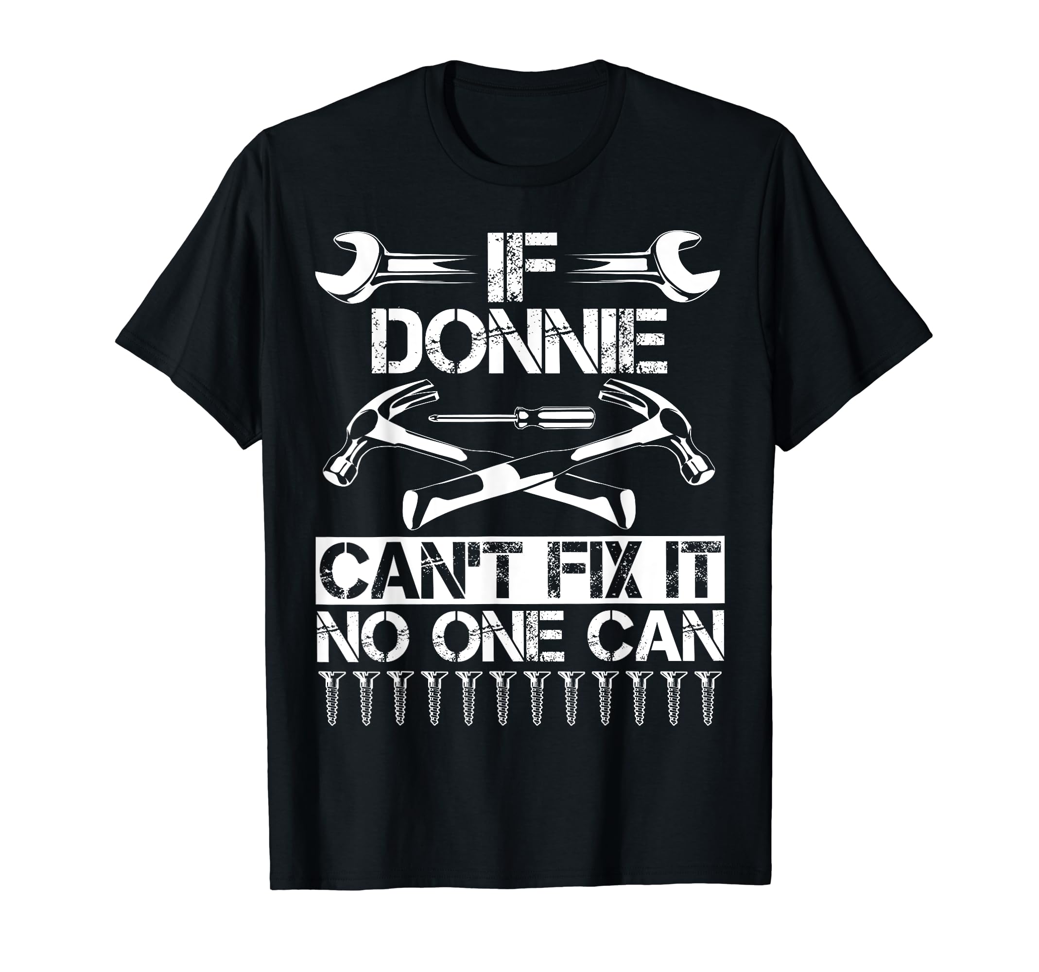 Donnie Fix It Funny Birthday T-Shirt - Custom Art Print for Adults - T-Shirt, Sweatshirt, Hoodie