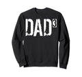 3 Dad 3 Dad Three Dad Cubed Dad3 Sweatshirt - Minimalist Print Unisex - T-Shirt, Sweatshirt, Hoodie