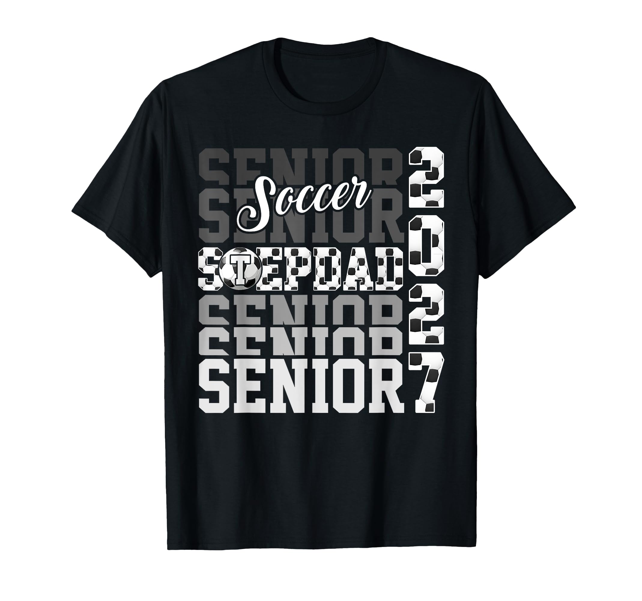 Senior 2027 Soccer Stepdad Proud T-Shirt - Aesthetic Graphic for Adults - T-Shirt, Sweatshirt, Hoodie