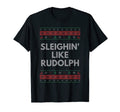 Sleighin Like Rudolph Dad Jokes T-Shirt - Unique Graphic for Adults - T-Shirt, Sweatshirt, Hoodie