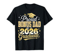Proud Bonus Dad Class 2026 Graduate Senior T-Shirt - Unique Graphic Unisex - T-Shirt, Sweatshirt, Hoodie