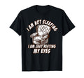 Im Not Sleeping Im Just Resting My Eyes T-Shirt - Graphic Print Men Women - T-Shirt, Sweatshirt, Hoodie