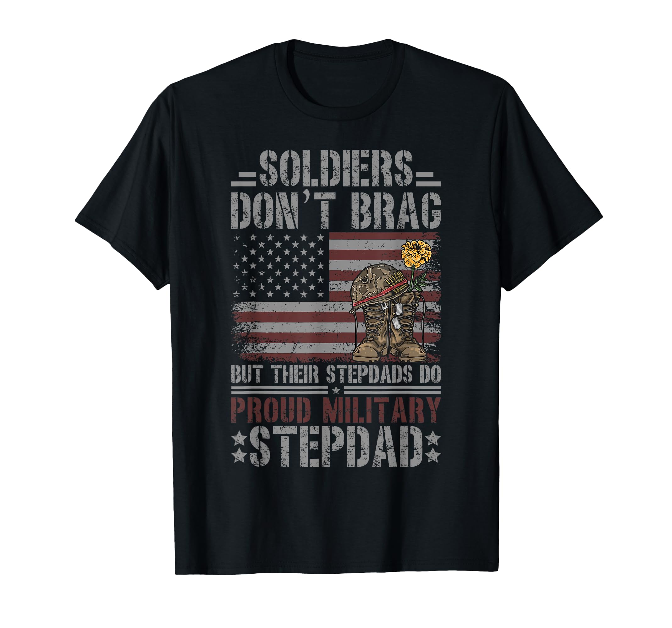 Proud Military Stepdad Soldier Step T-Shirt - Streetwear Style for Adults - T-Shirt, Sweatshirt, Hoodie