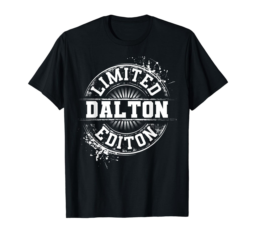 Dalton Funny Personalized Name T-Shirt - Casual Everyday Wear Men Women - T-Shirt, Sweatshirt, Hoodie