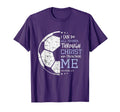 Philippians 4 13 I Can Do All T-Shirt - Fun Novelty Design Men Women - T-Shirt, Sweatshirt, Hoodie