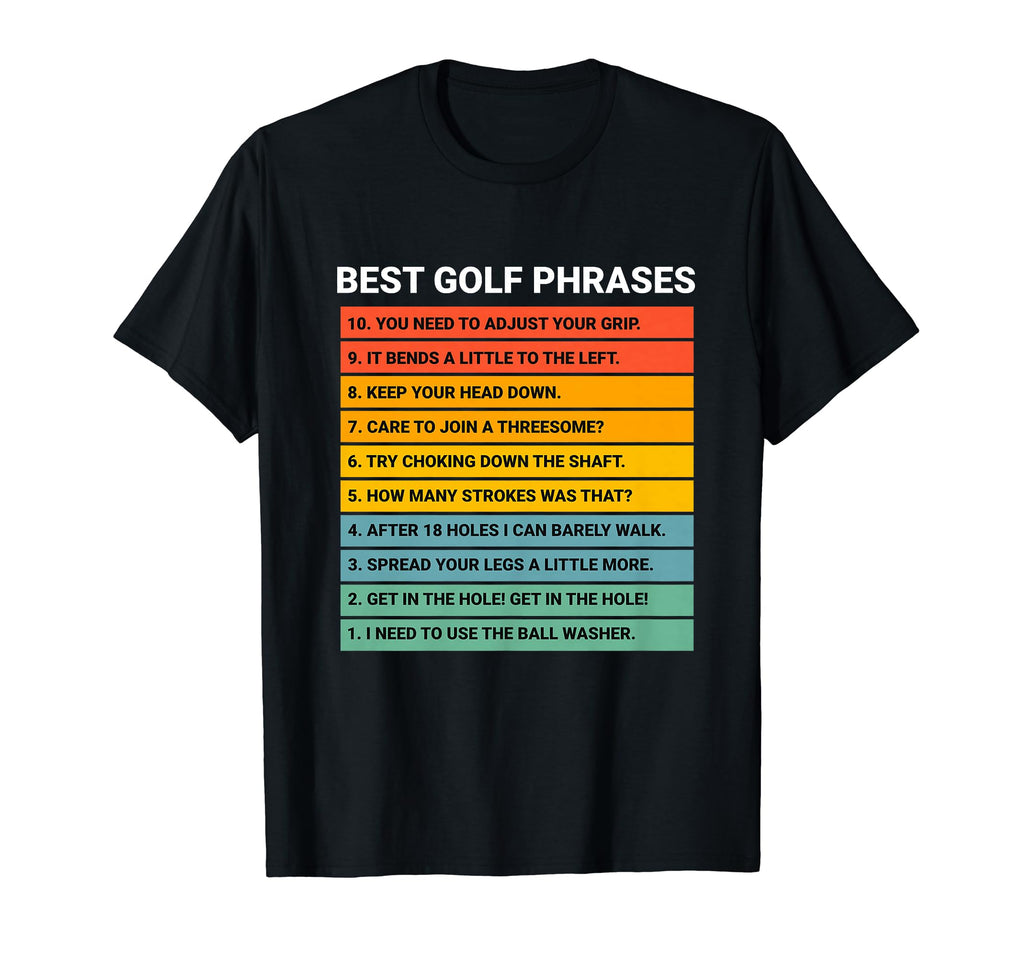 Funny Golf Dad Golfing Phrases Golfer T-Shirt - Unique Graphic Men Women - T-Shirt, Sweatshirt, Hoodie