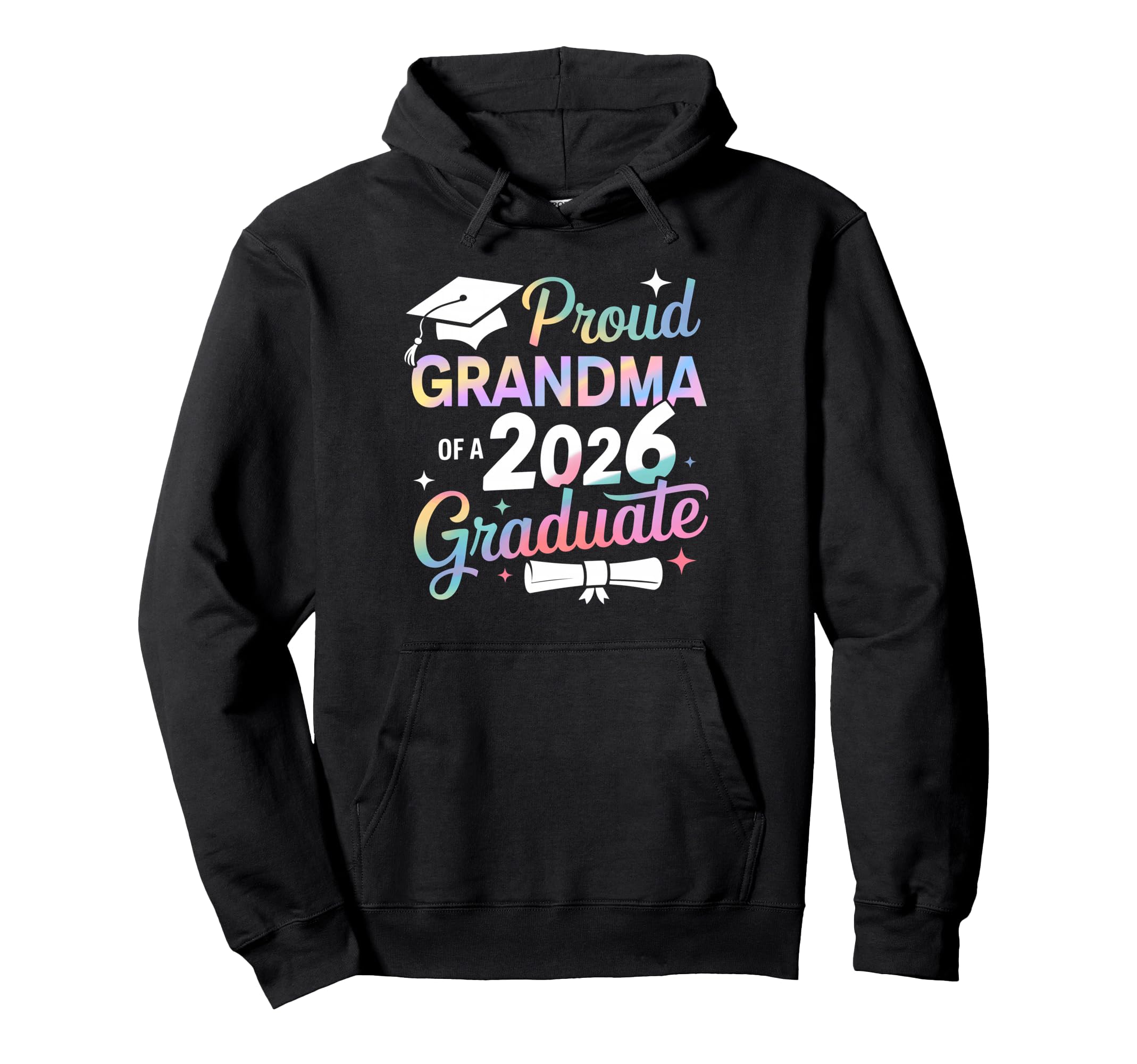 Proud Grandma Class 2026 Graduate Senior Hoodie - Trendy Graphic Unisex - T-Shirt, Sweatshirt, Hoodie