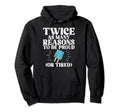 Twice As Many Reasons To Be Proud Or Hoodie - Minimalist Print Unisex - T-Shirt, Sweatshirt, Hoodie